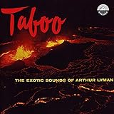 lyman 50000 schwangerschaft  Taboo: The Exotic Sounds of Arthur Lyman