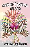 carnival island gameplay  King of Carnival Island: An FBI agent goes under cover during an Internation Costume Competition in Trinidad to capture an underworld criminal.