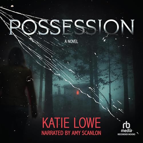 Possession Audiobook By Katie Lowe cover art