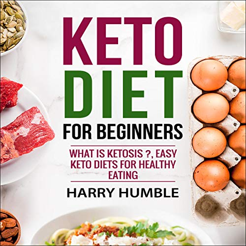 Keto Diet for Beginners What Is Ketosis? Easy Keto Diets