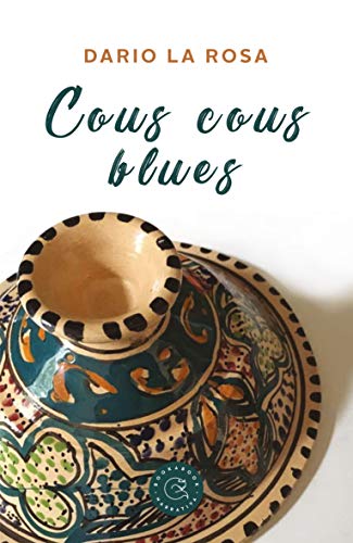 Dario La Rosa – Cous cous blues (2020)