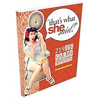 That's What She Said!- 219 OMG Salon Moments- True Stories 1495167445 Book Cover