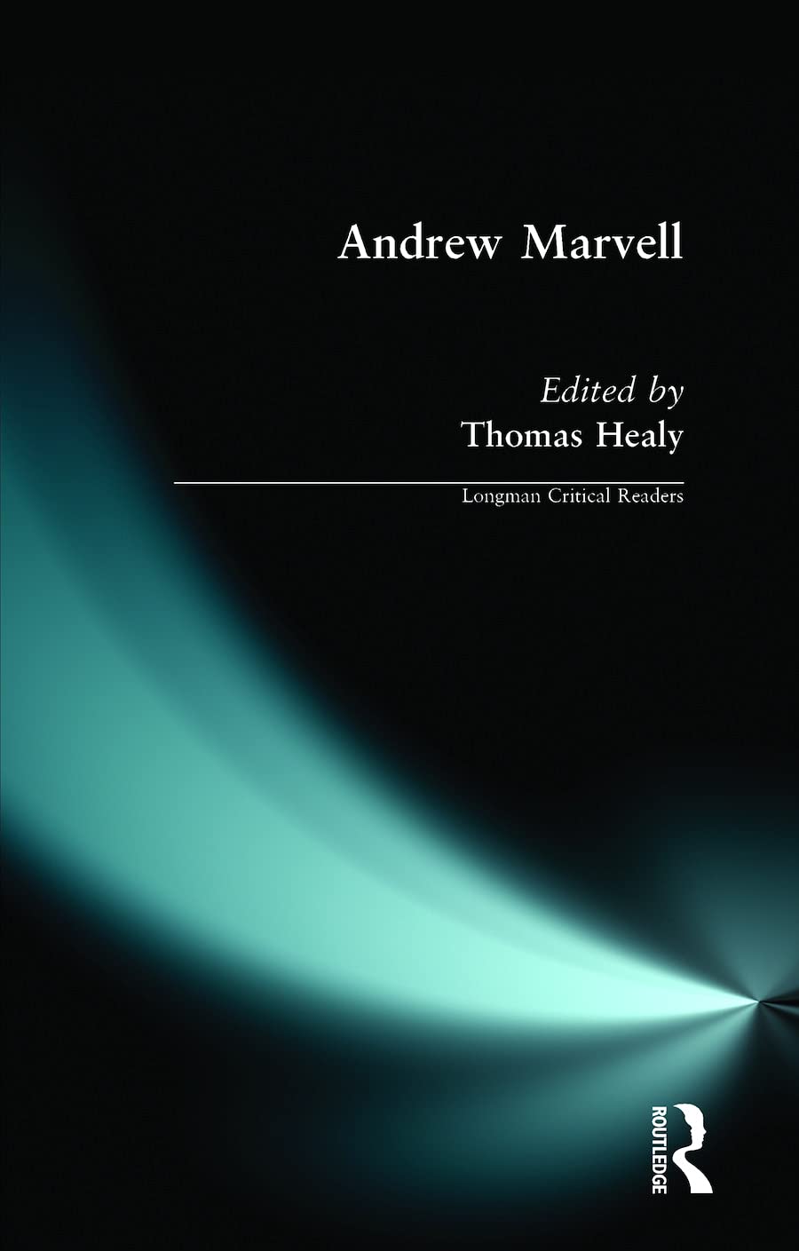 Andrew Marvell (Longman Critical Readers)