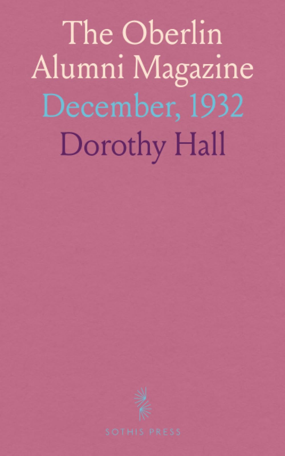 The Oberlin Alumni Magazine: December, 1932