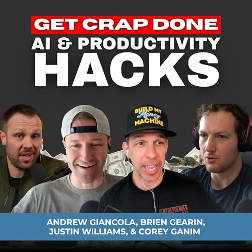 AI Agents. Productivity Hacks. How We Get Crap Done in 2026 Podcast Por  arte de portada