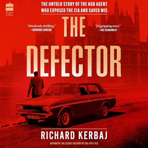 The Defector Audiobook By Richard Kerbaj cover art