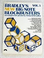 Bradley’s New Big Note Blockbusters, Volume 3, for Piano B002Q6E0X4 Book Cover