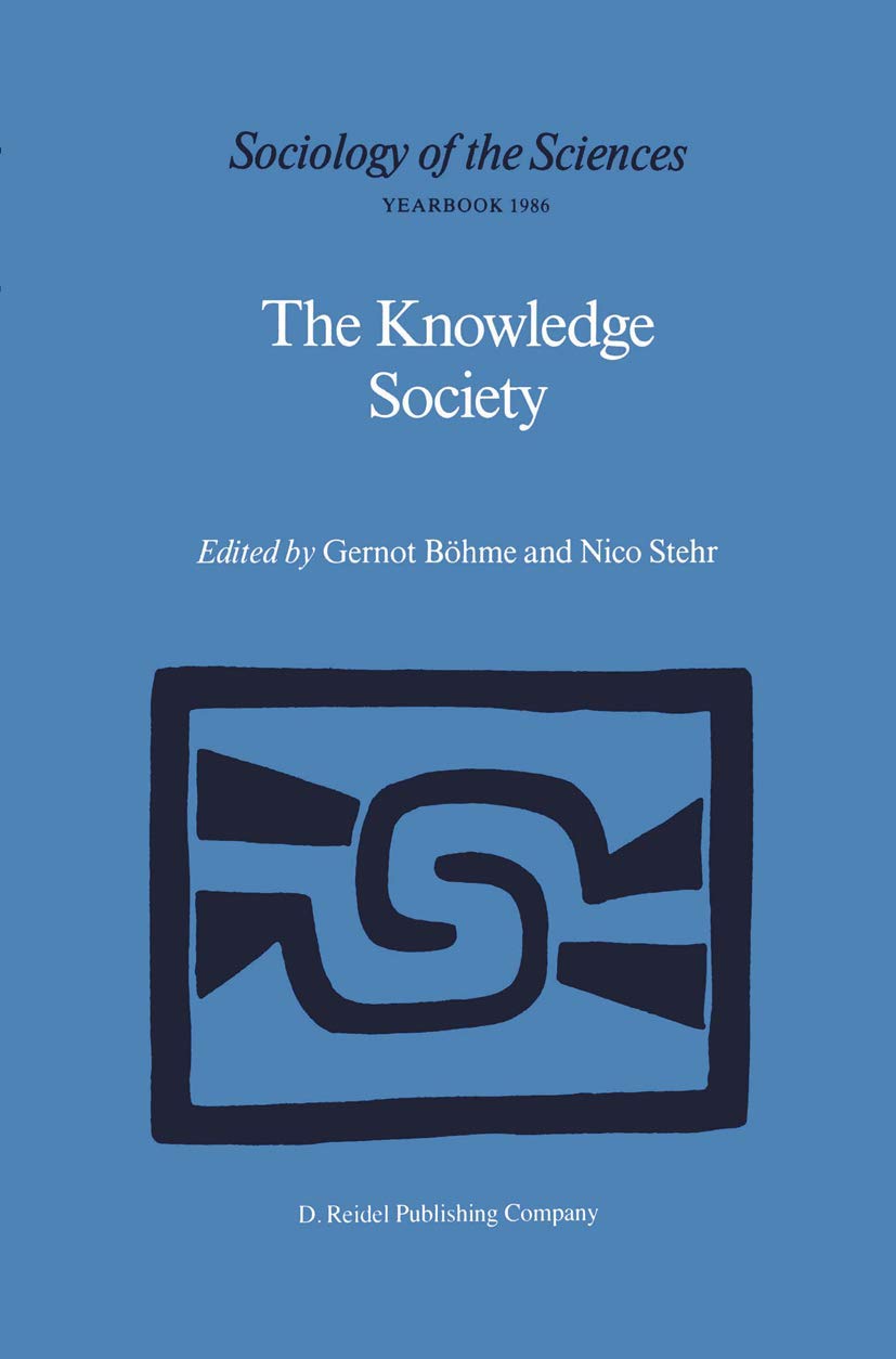 Buy Knowledge Society Growing Impact of Scientific Knowledge on Social Relation: 10 (Sociology of the Sciences Yearbook) — BookShops.in