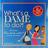Whats a DAME to do?!