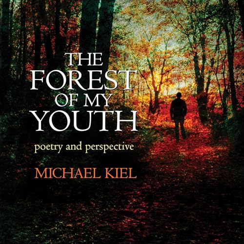 Michael Kiel presents The Forest of My Youth episode artwork