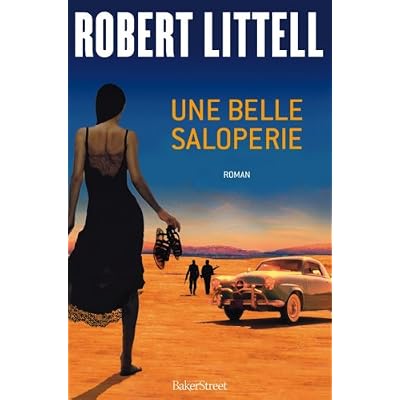 Une belle saloperie