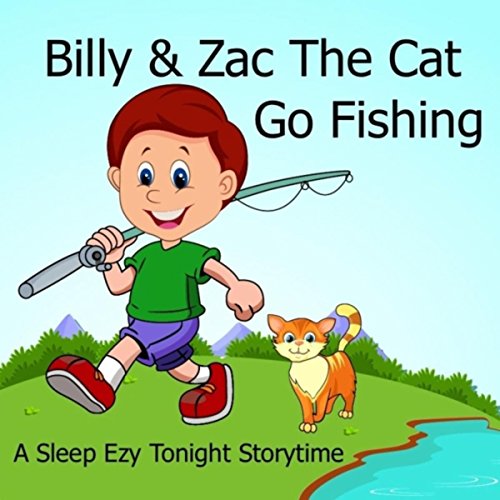 Amazon Music Sleep Ezy Tonight StorytimeのBilly & Zac the Cat Go