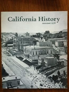 Paperback California History Vol. LVII No. 2 Summer 1978 Book