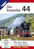  Die Baureihe 44 - Berühmte Züge und Lokomotiven