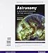 Astronomy: A Beginner's Guide to the Universe, Books a la Carte Plus Mastering Astronomy with Pearson eText -- Access Card Package (8th Edition)