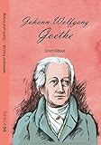goethe biographie kurz stichpunkte  Johann Wolfgang Goethe (Biografien)