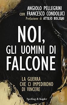 Paperback Noi, gli uomini di Falcone Book