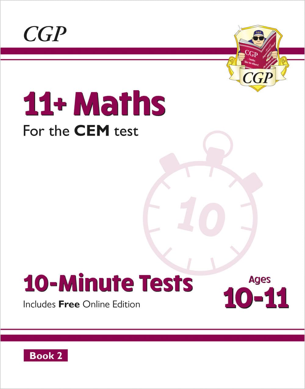11+ CEM 10-Minute Tests: Maths - Ages 10-11 Book 2 (with Online Edition): for the 2026 tests (CGP CEM 11+ Ages 10-11)