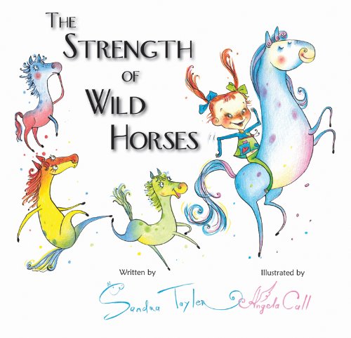 The Strength of Wild Horses 0983574669 Book Cover