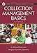 Collection Management Basics, 6th Edition (Library and Information Science Text Series)