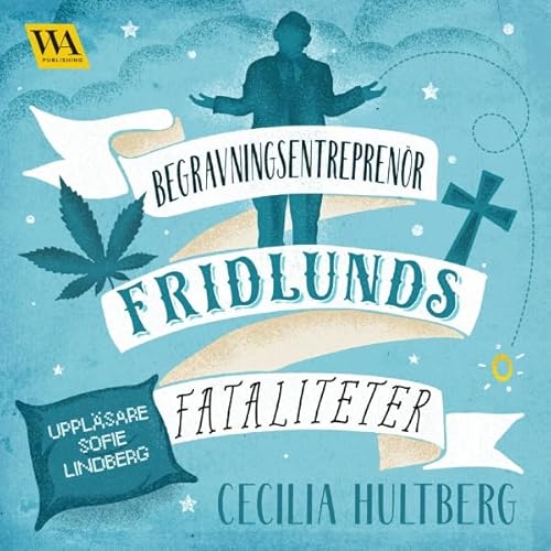 Begravningsentrepren&ouml;r Fridlunds fataliteter cover art