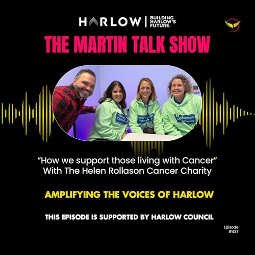 How We Support Those Living With Cancer - With The Helen Rollason Cancer Charity Episode 437