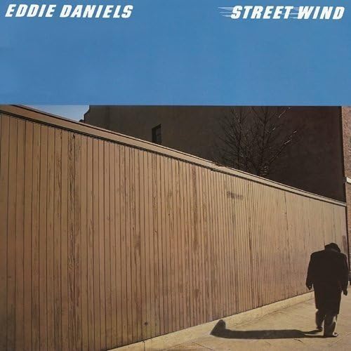 EDDIE DANIELS - Street Wind - Disque CD