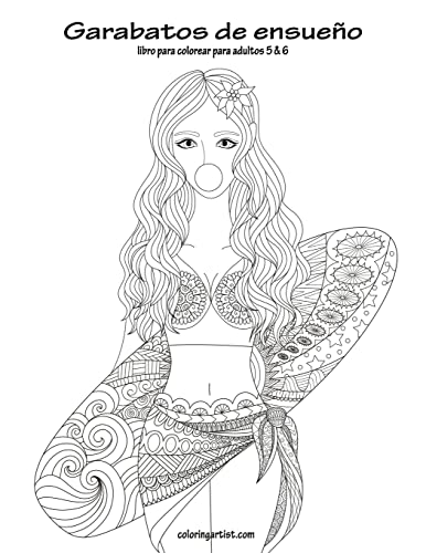 Garabatos de ensueño libro para colorear para adultos 5 & 6 (Spanish Edition)