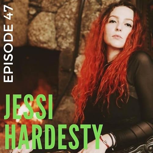 Jessi Hardesty - Episode 47