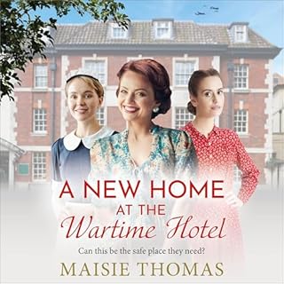 A New Home at the Wartime Hotel Audiolibro Por Maisie Thomas arte de portada