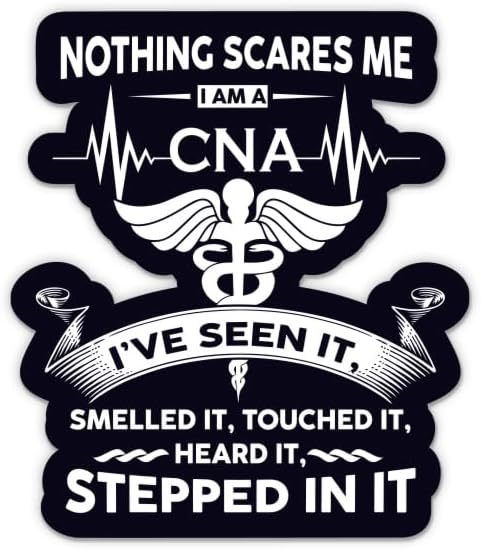 Nothing Scares Me I'm a CNA - Adhesivo adhesivo para portátil de 3 pulgadas, vinilo impermeable para automóvil, teléfono, botella de agua, divertida