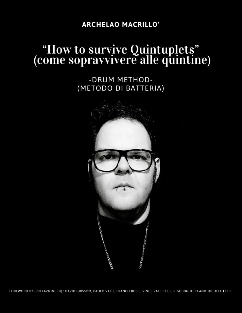 How to survive quintuplets - Metodo di batteria - Drum Method: (come sopravvivere alle quintine) ENG/ITA