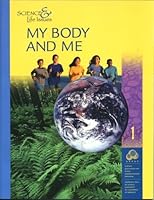 Science & Life Issues My Body and Me 188772530X Book Cover