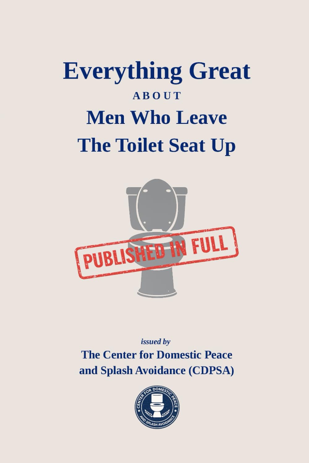 Everything Great About Men Who Leave the Toilet Seat Up (Page 34)