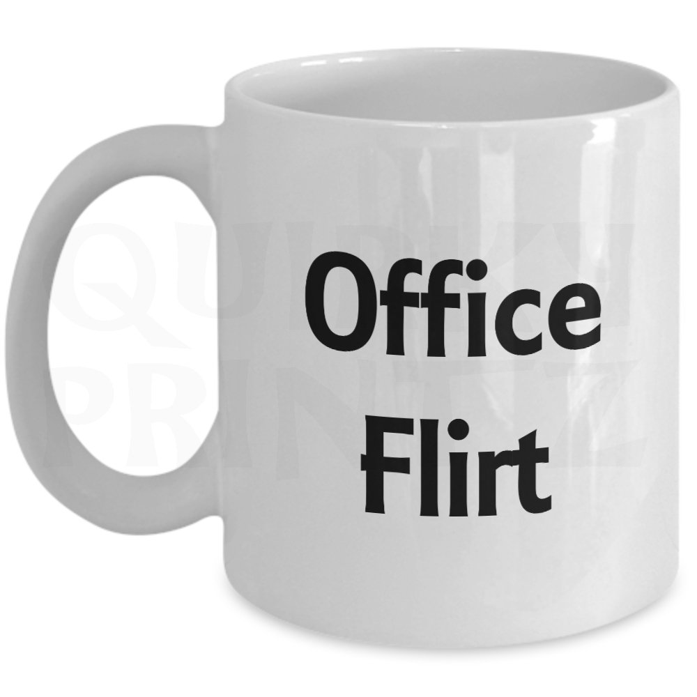 Quirky Printz White Novelty Office Flirt Gift Slogan Mug Sk93
