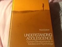 Understanding adolescence: Current developments in adolescent psychology 0205054102 Book Cover