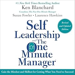 Self Leadership and the One Minute Manager Revised Edition Audiolibro Por Ken Blanchard, Susan Fowler, Laurence Hawkins arte de portada