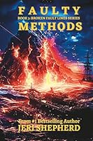 Faulty Methods: Broken Fault Lines Book 3 (The Broken Fault Lines) 1960977350 Book Cover