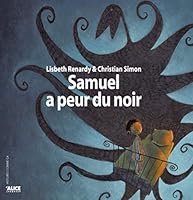 Samuel à peur du noir. 2874260223 Book Cover