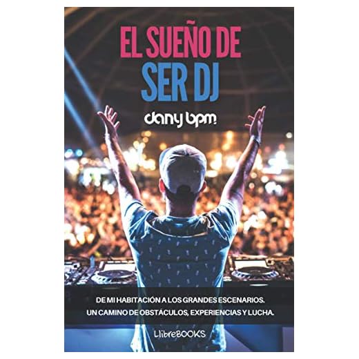 El Sueño de ser DJ