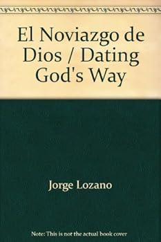 Paperback El Noviazgo de Dios = Dating God's Way [Spanish] Book