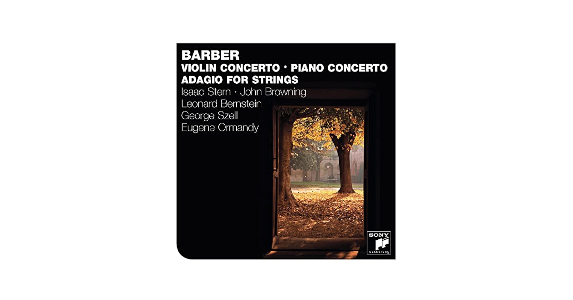 Samuel Barber, George Szell, Leonard Bernstein, Eugene