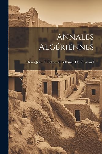 Annales Algériennes (French Edition)