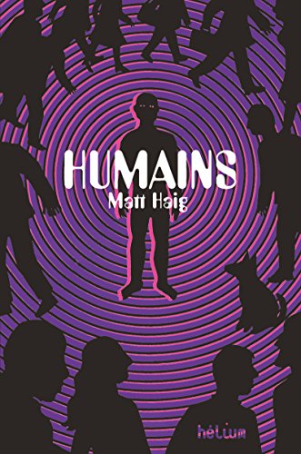 Télécharger Humains (HELIUM FICTION) livre En ligne
