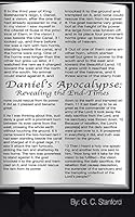 Daniel's Apocalypse: Revealing the End-Times 1496961455 Book Cover