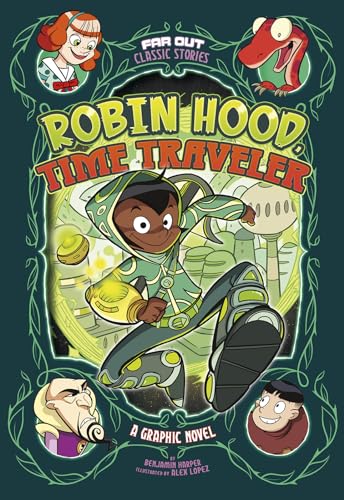 Robin Hood, Time Traveler (Far Out Classic Stories)