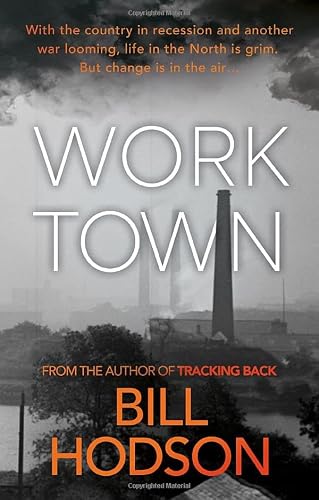 Worktown by Bill Hodson - 9781835743119