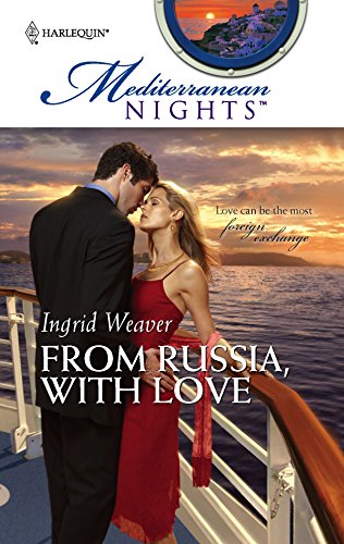 From Russia, with Love (By: Ingrid Weaver)