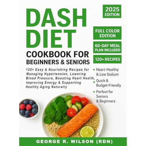 DASH Diet Cookbook for Beginners & Seniors Audiolibro Por George R. Wilson (RDN) arte de portada