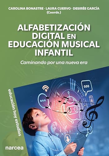 Alfabetización Digital en Educación Musical Infantil (Educación Hoy Estudios nº 191)